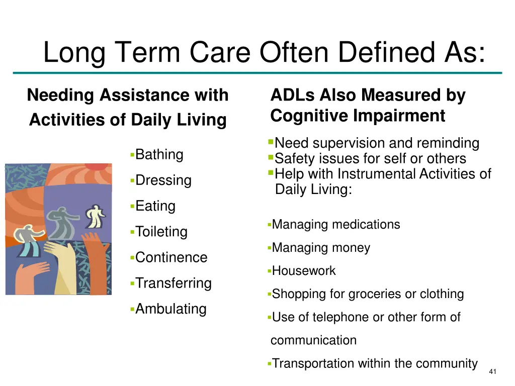 long term care often defined as