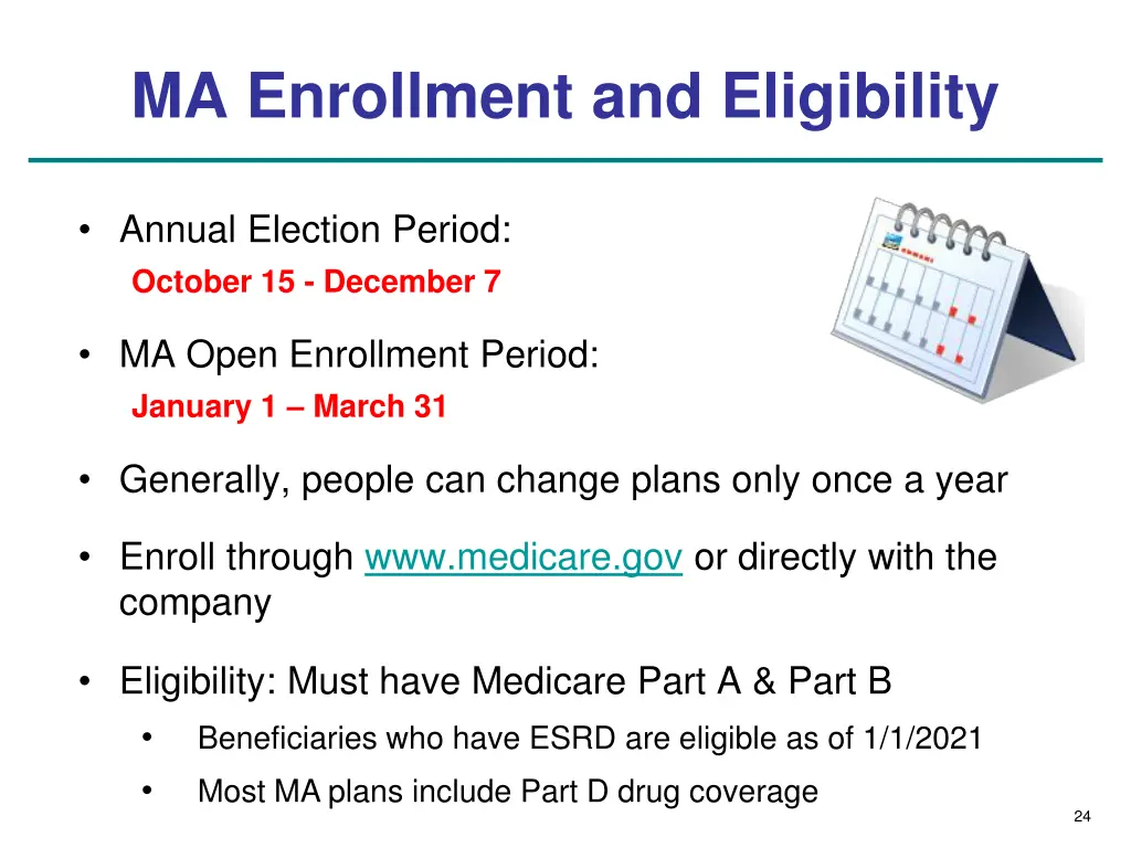 ma enrollment and eligibility