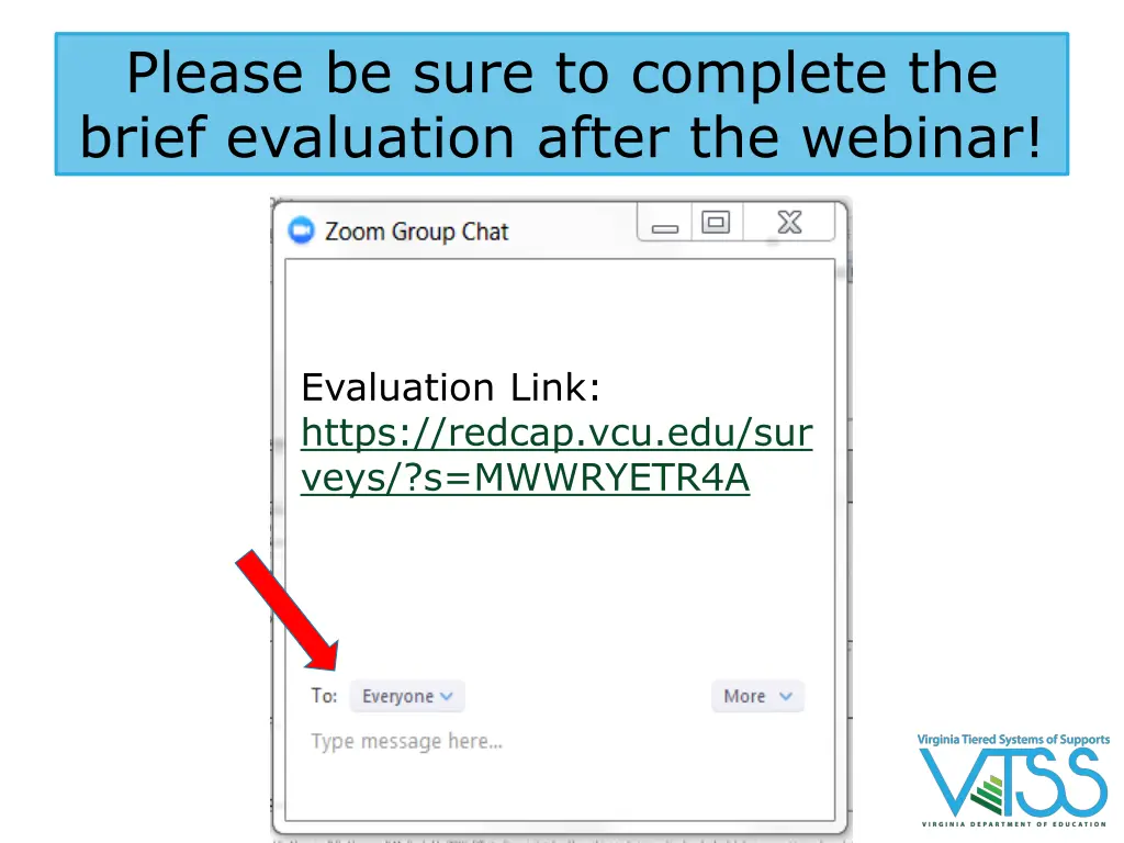 please be sure to complete the brief evaluation