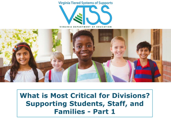 what is most critical for divisions supporting
