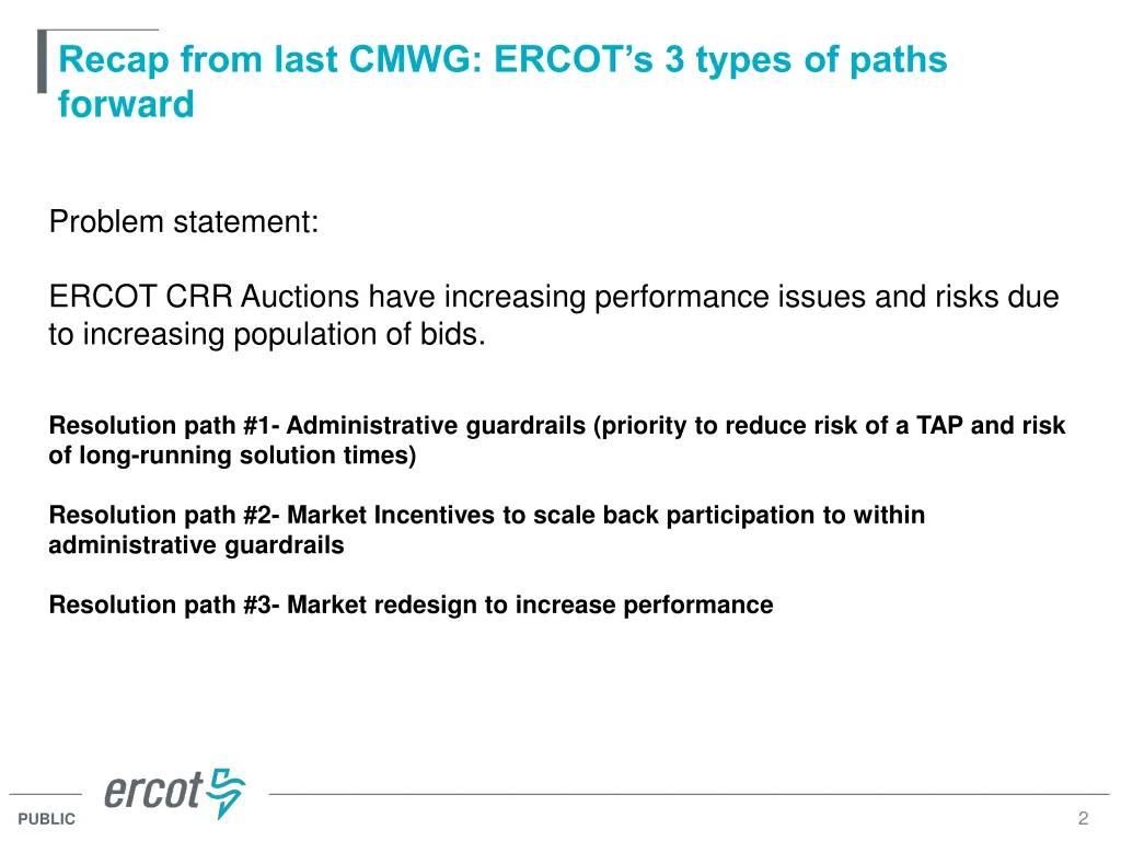 recap from last cmwg ercot s 3 types of paths