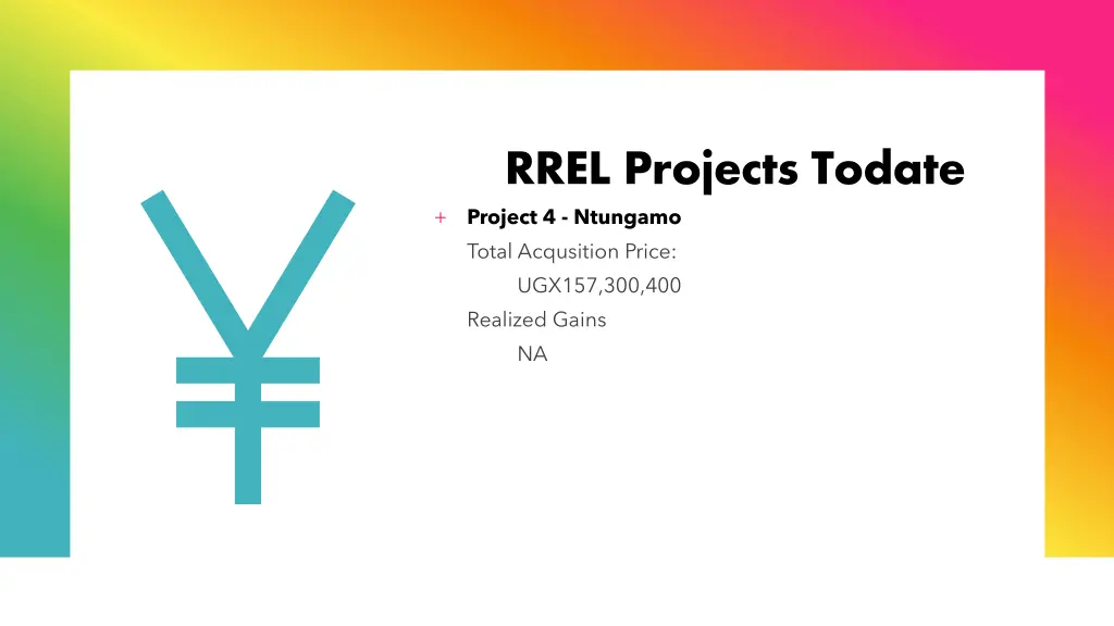 rrel projects todate project 4 ntungamo total