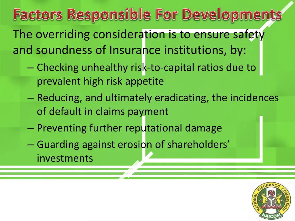 the overriding consideration is to ensure safety