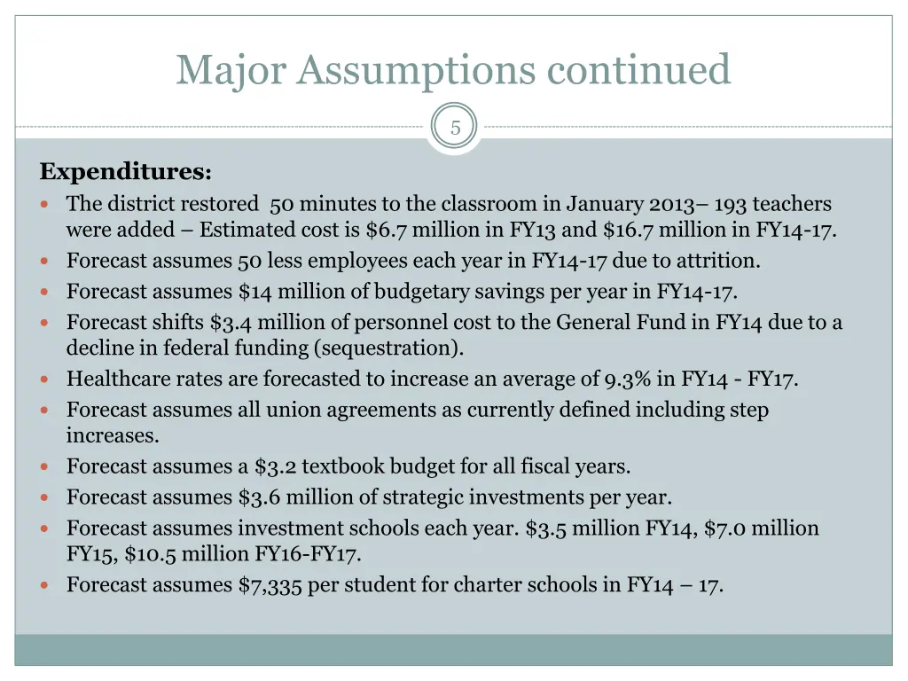 major assumptions continued