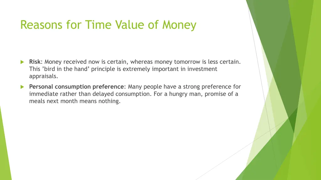 reasons for time value of money 1
