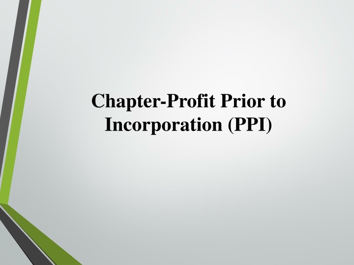 chapter profit prior to incorporation ppi