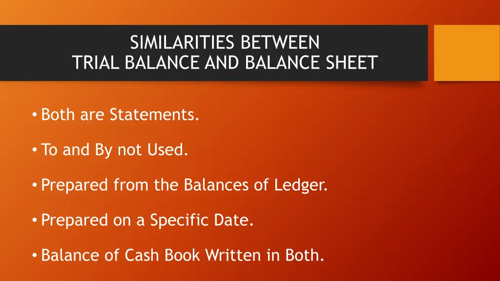 similarities between trial balance and balance