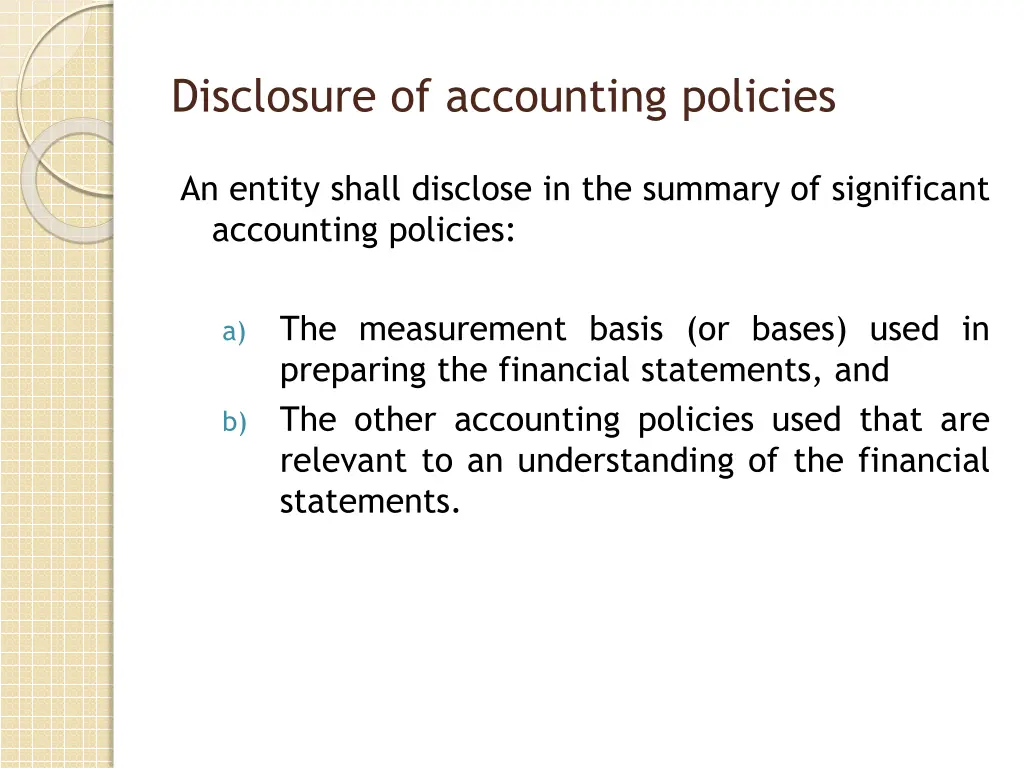 disclosure of accounting policies