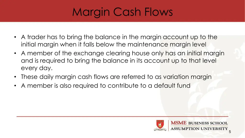 margin cash flows