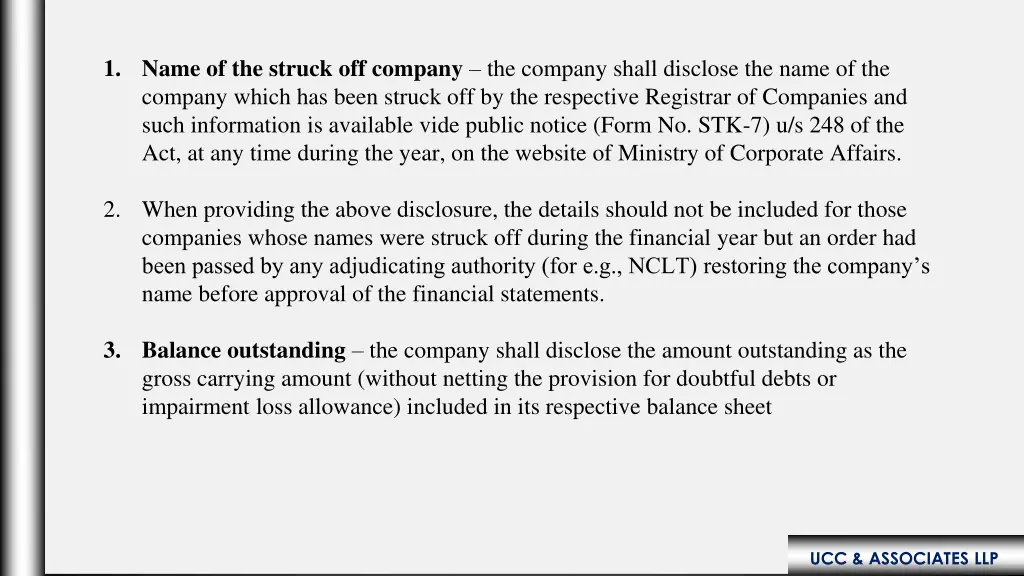 1 name of the struck off company the company
