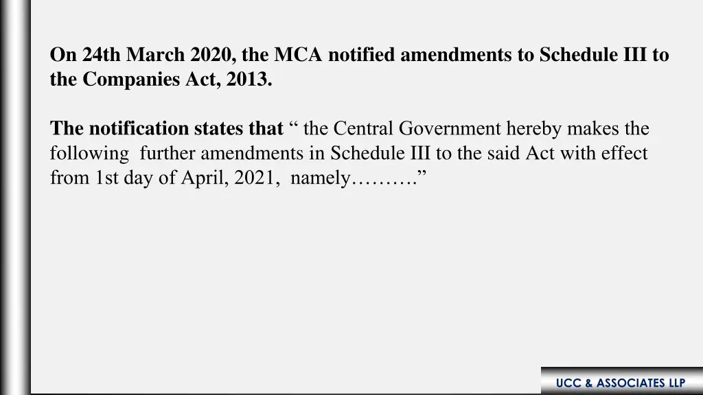 on 24th march 2020 the mca notified amendments