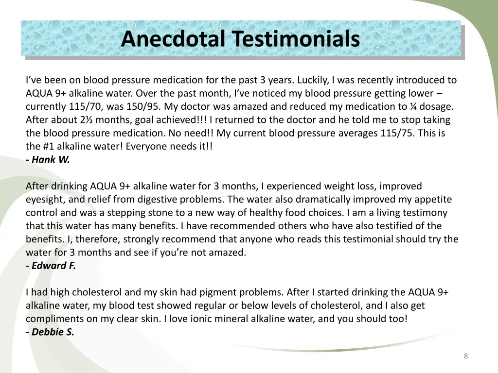 anecdotal testimonials