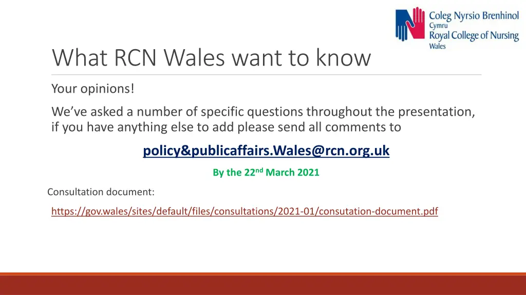 what rcn wales want to know