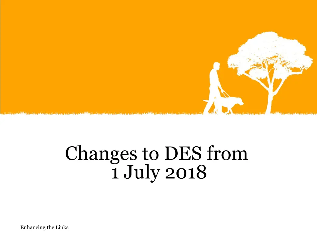 changes to des from 1 july 2018