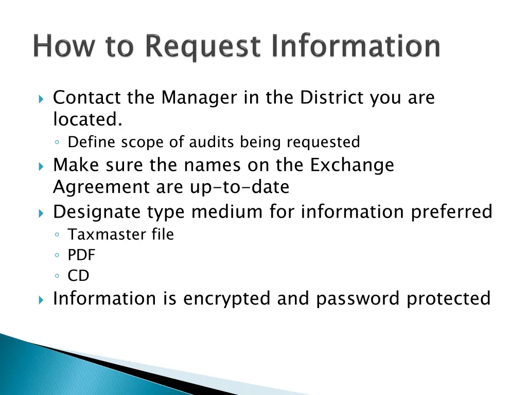 contact the manager in the district