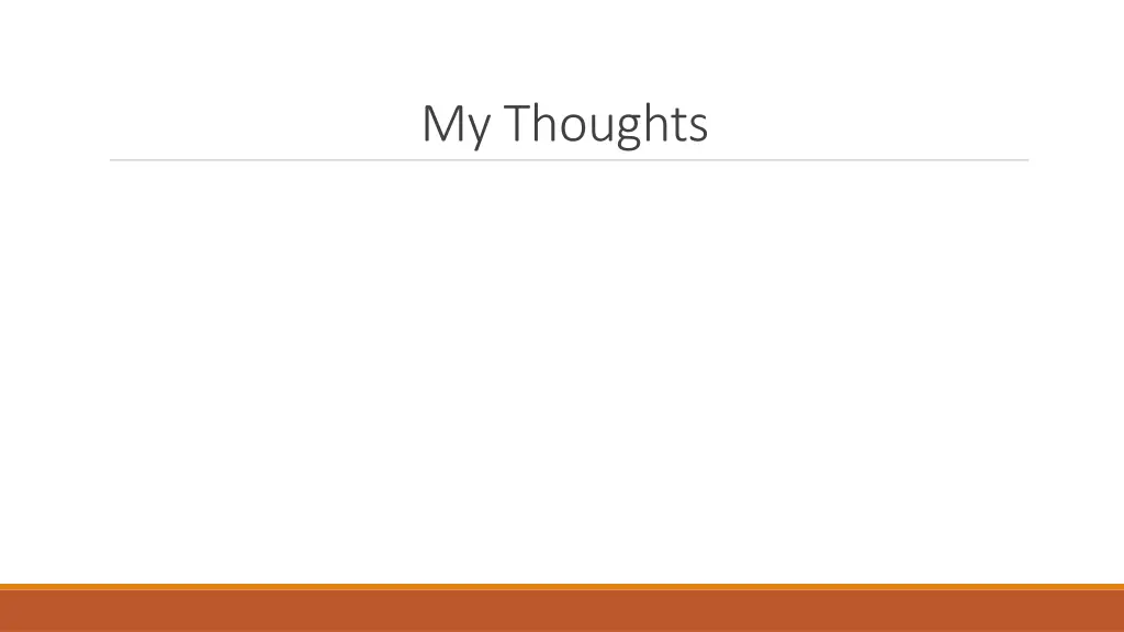 my thoughts