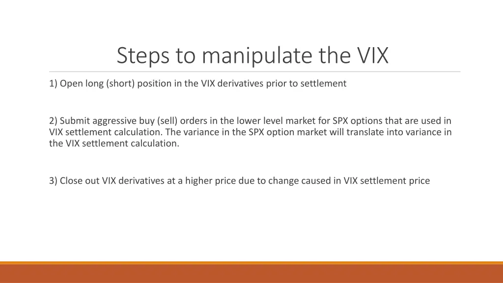 steps to manipulate the vix