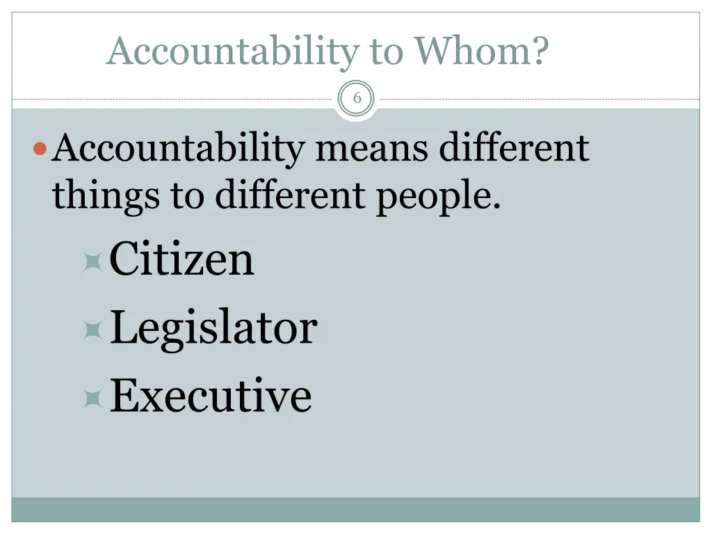 accountability to whom