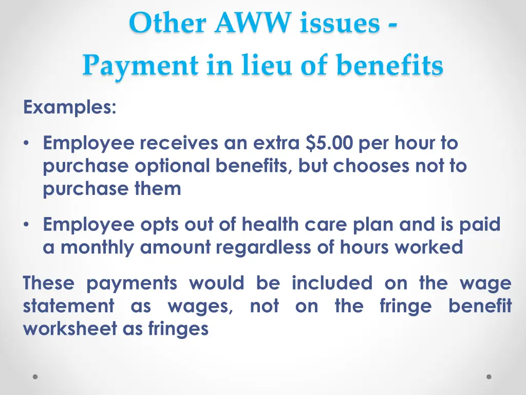 other aww issues payment in lieu of benefits