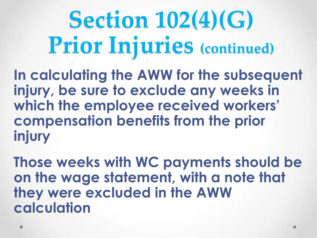 section 102 4 g prior injuries continued