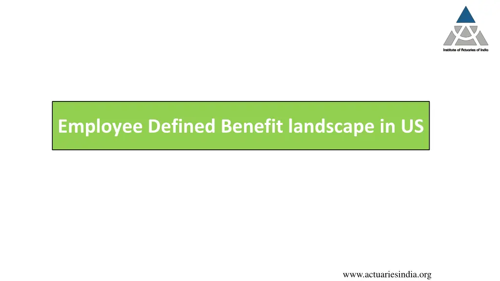 employee defined benefit landscape in us