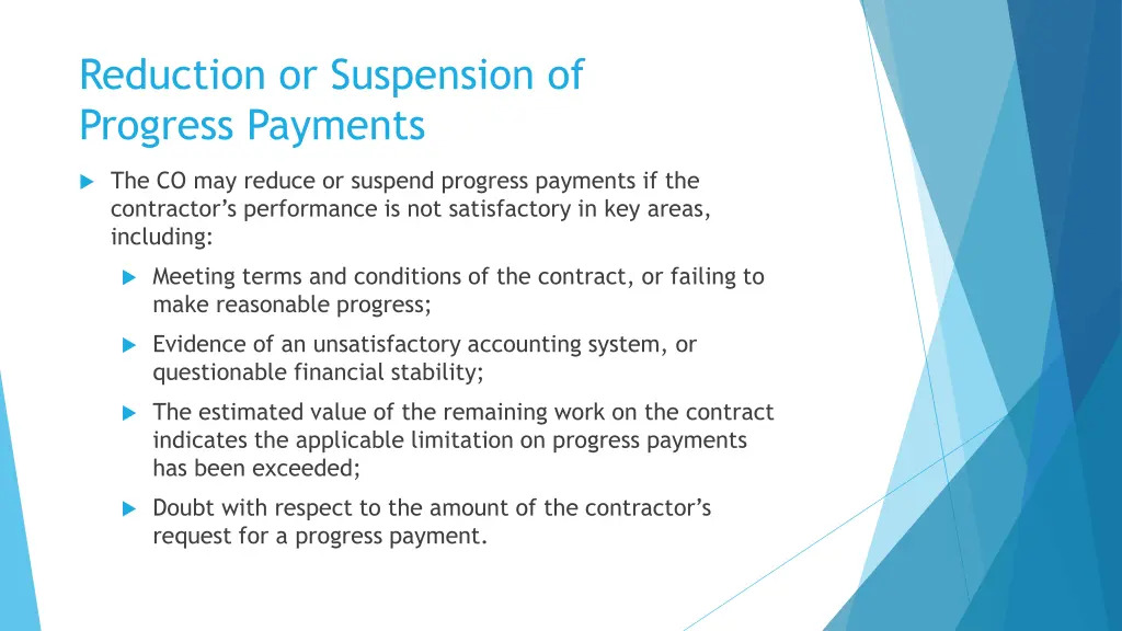 reduction or suspension of progress payments