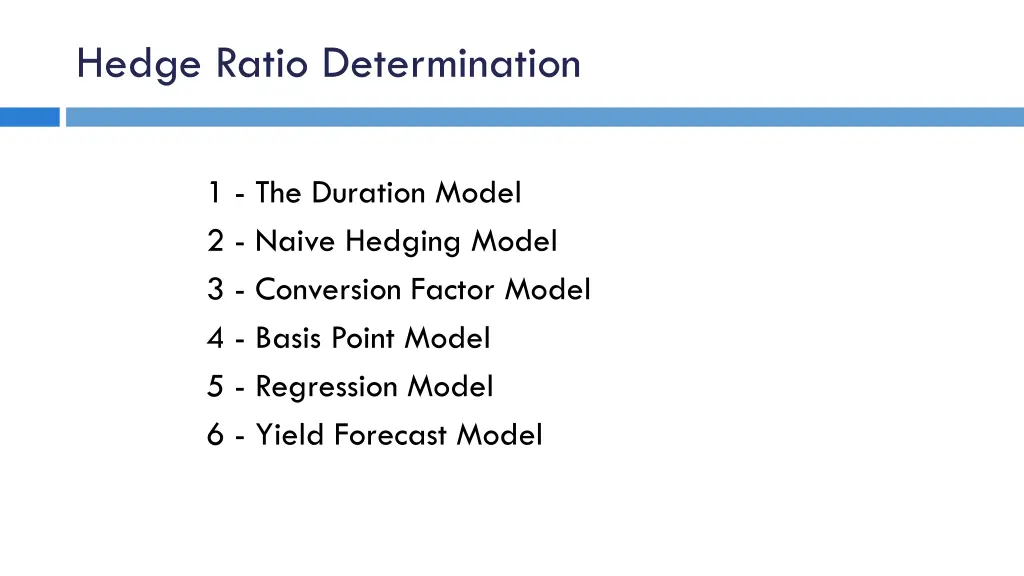 hedge ratio determination