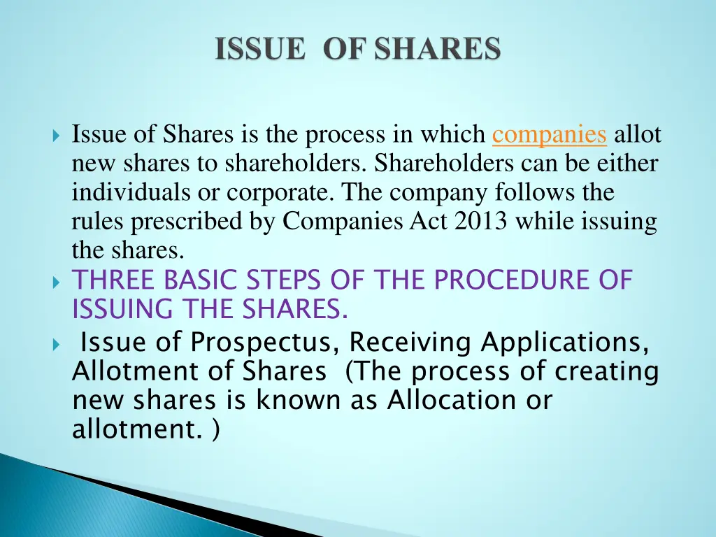 issue of shares is the process in which companies