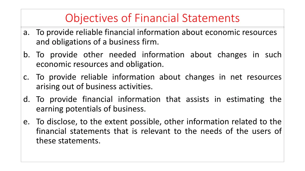 objectives of financial statements a to provide