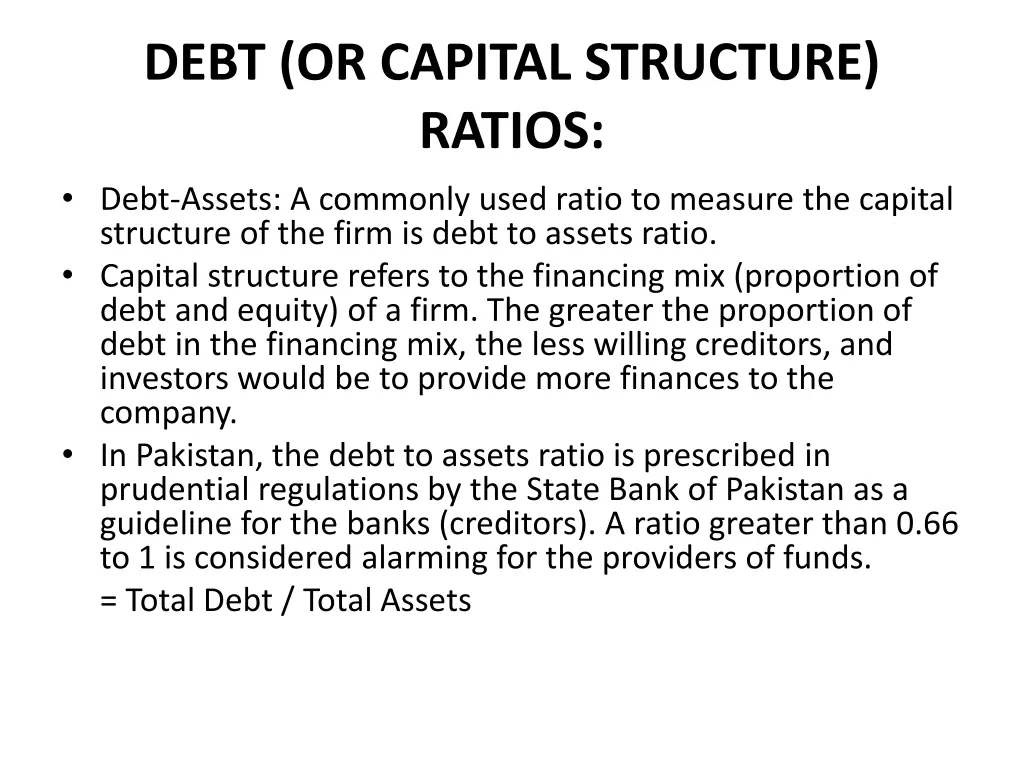debt or capital structure ratios debt assets
