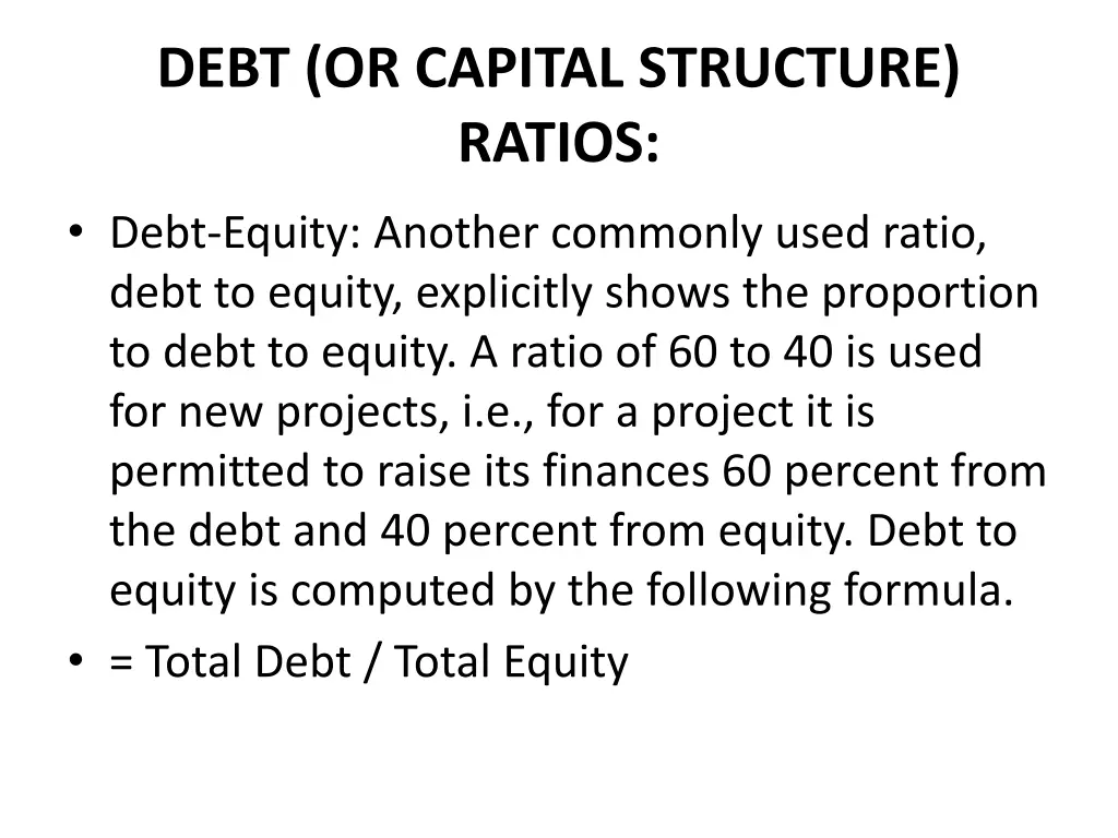 debt or capital structure ratios