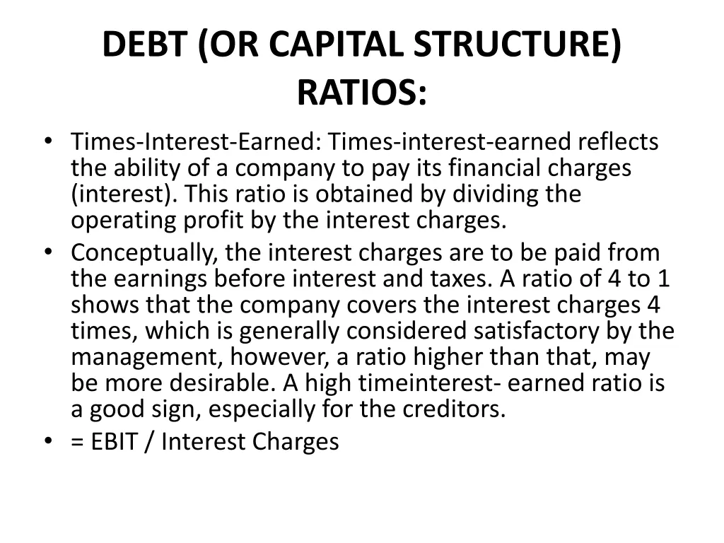 debt or capital structure ratios times interest