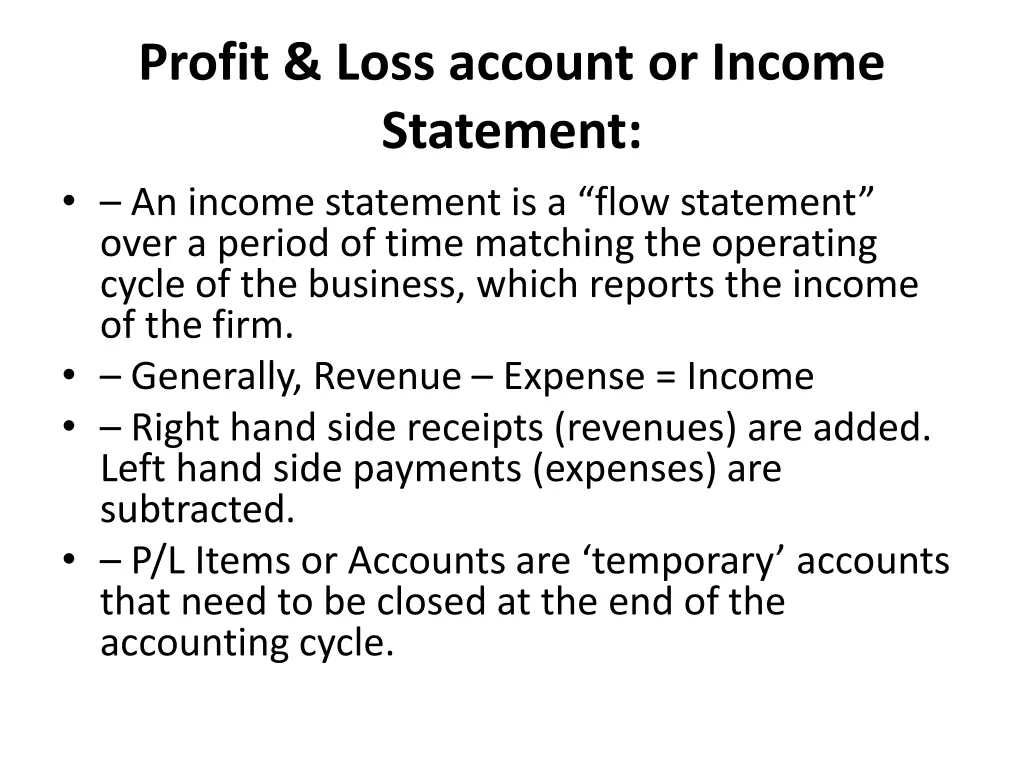 profit loss account or income statement an income