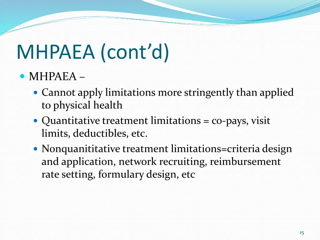 mhpaea cont d