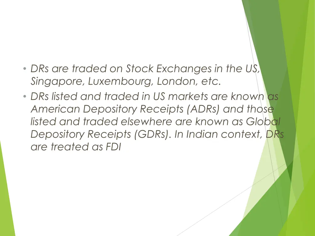 drs are traded on stock exchanges