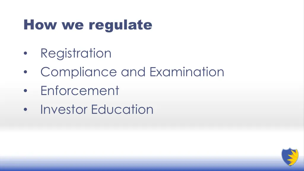 how we regulate