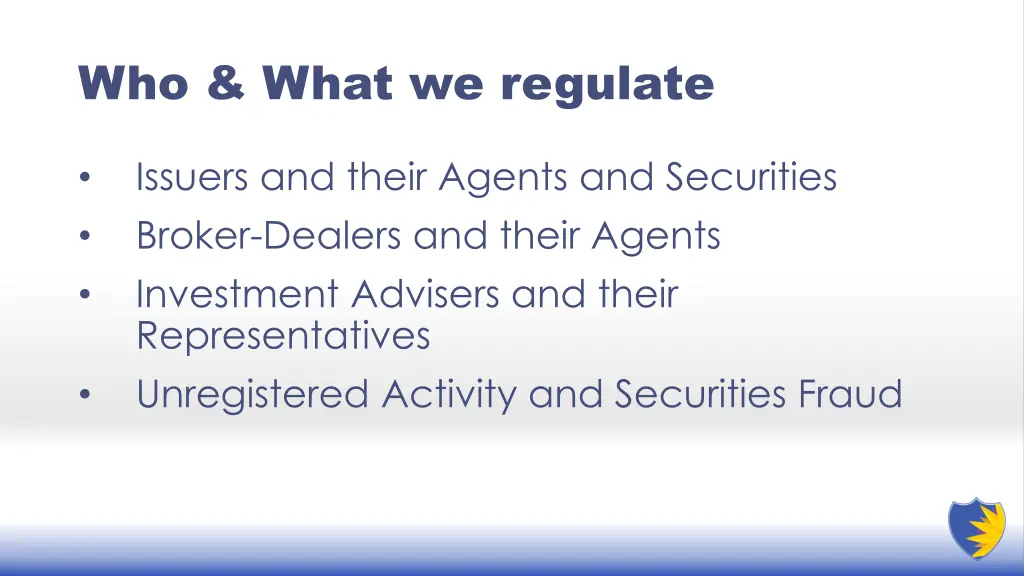 who what we regulate