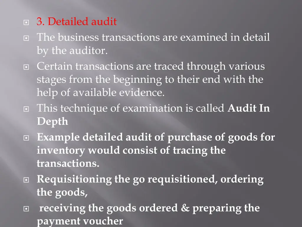 3 detailed audit the business transactions