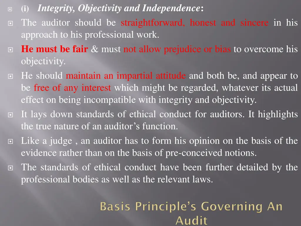 i integrity objectivity and independence