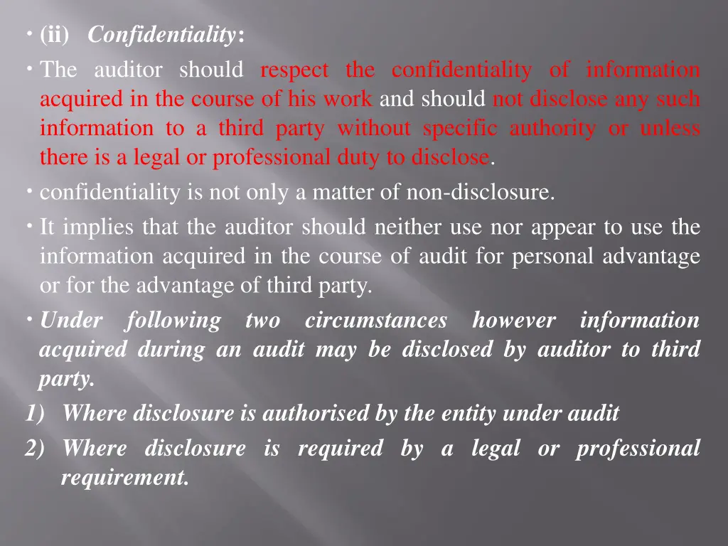 ii confidentiality the auditor should respect