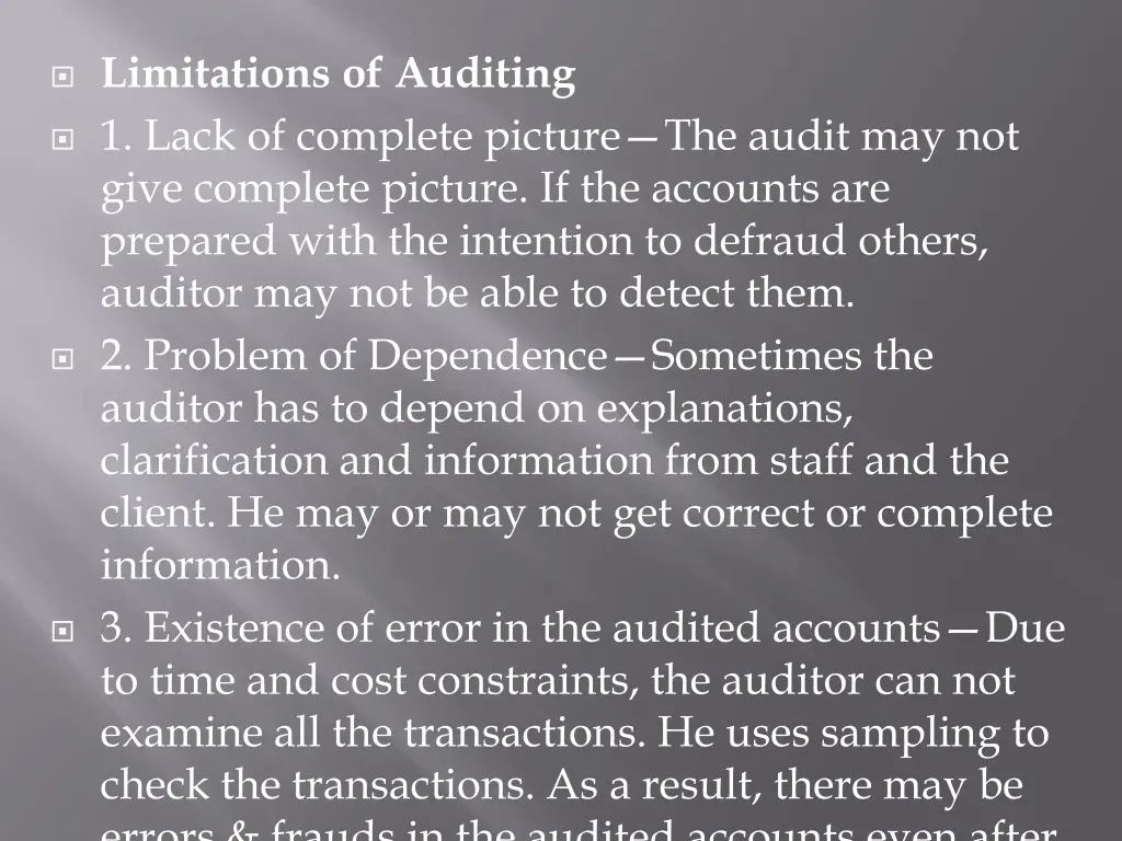 limitations of auditing 1 lack of complete