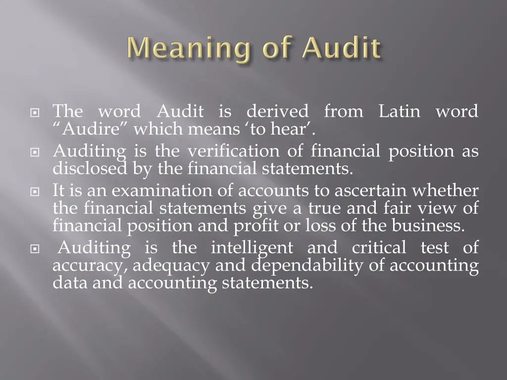the word audit is derived from latin word audire