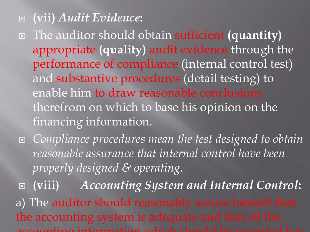 vii audit evidence the auditor should obtain