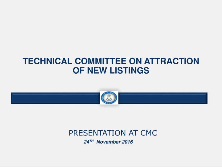 technical committee on attraction of new listings