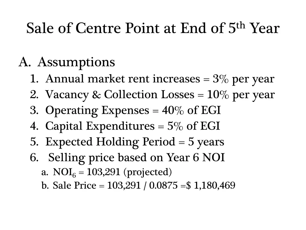 sale of centre point at end of 5 th year