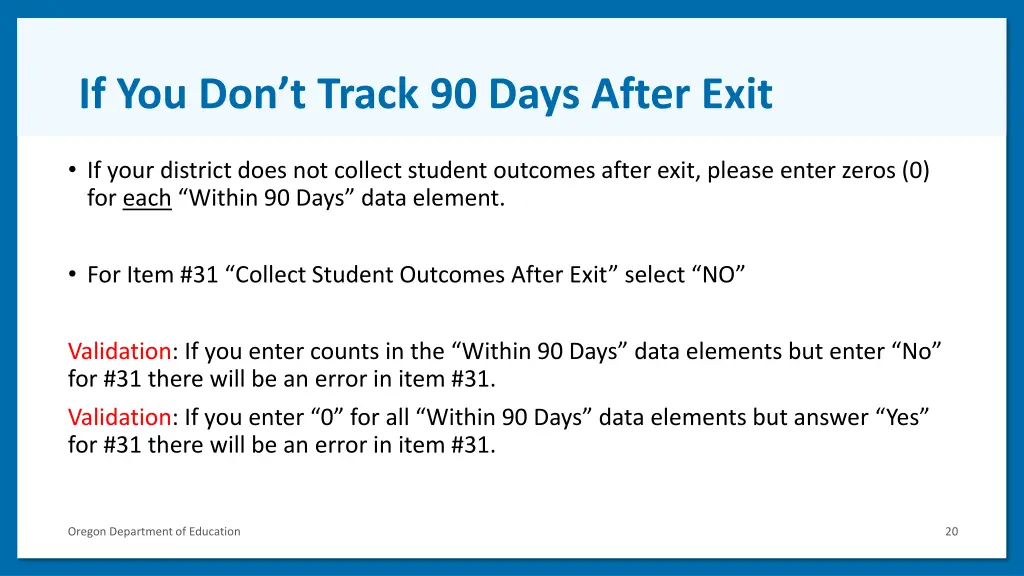 if you don t track 90 days after exit