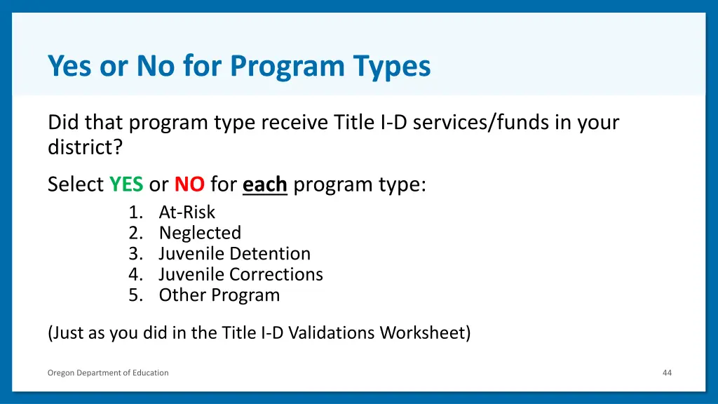 yes or no for program types