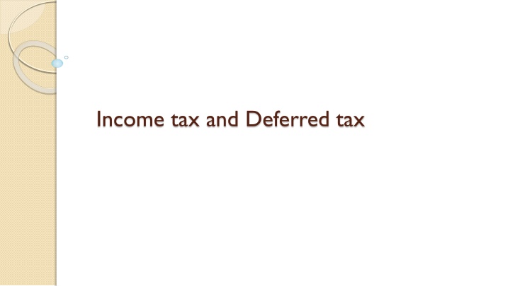 income tax and deferred tax
