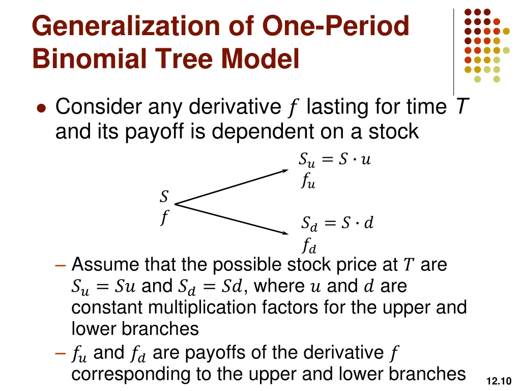 generalization of one period binomial tree model