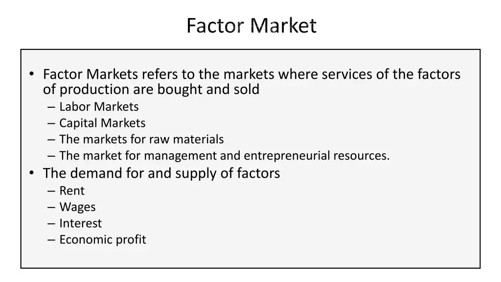 factor market